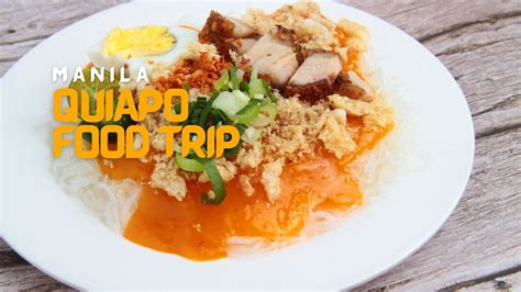 Quiapo Food Trip: Where to Eat in Quiapo, Manila.